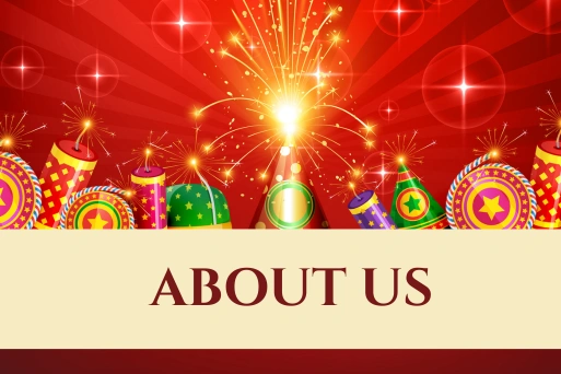 Our Story - Fireworks by Sri Chenthuran Crackers